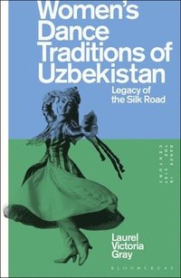 bokomslag Women's Dance Traditions of Uzbekistan