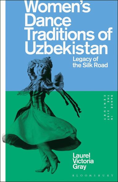 bokomslag Women's Dance Traditions of Uzbekistan