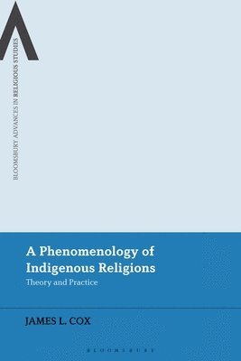 bokomslag Phenomenology of Indigenous Religions