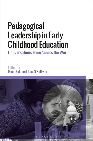 Mona Sakr, June O'Sullivan - Pedagogical Leadership in Early Childhood Education, Häftad