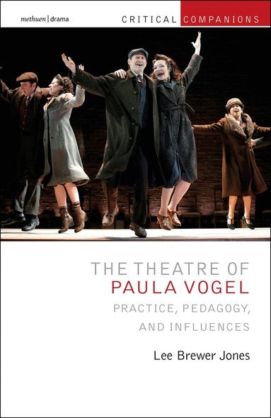 Lee Brewer Jones, Jr., Jr. Kevin J. Wetmore, Patrick Lonergan - Theatre of Paula Vogel, Häftad