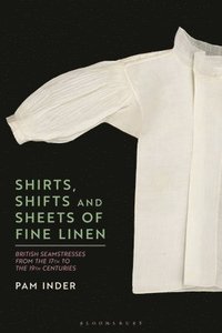 bokomslag Shirts, Shifts and Sheets of Fine Linen