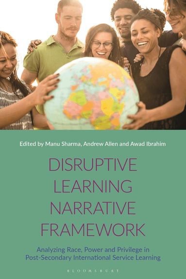 Manu Sharma, Andrew Allen, Awad Ibrahim - Disruptive Learning Narrative Framework, Inbunden