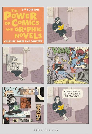 Randy Duncan, Matthew J. Smith, Paul Levitz - Power of Comics and Graphic Novels, Häftad