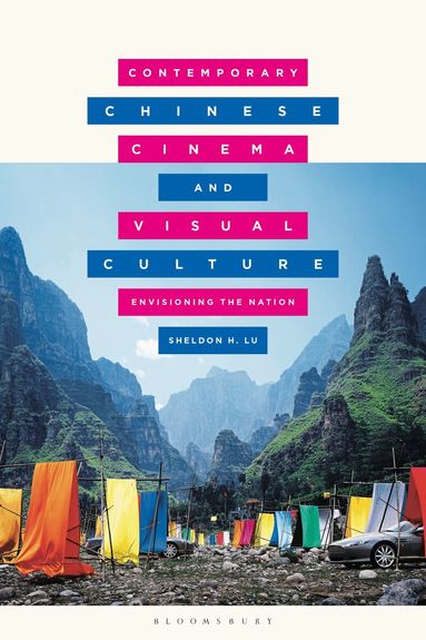Sheldon Lu, Mark Gallagher - Contemporary Chinese Cinema and Visual Culture, Häftad