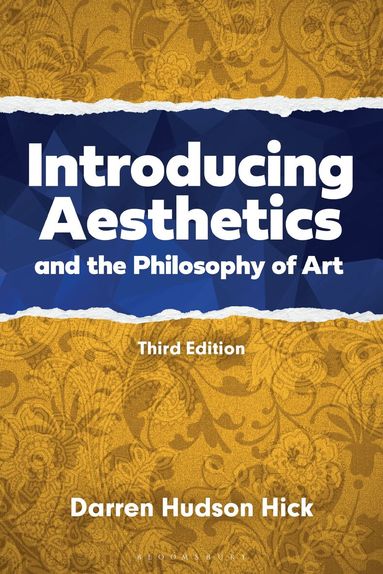 Darren Hudson Hick - Introducing Aesthetics and the Philosophy of Art, Häftad
