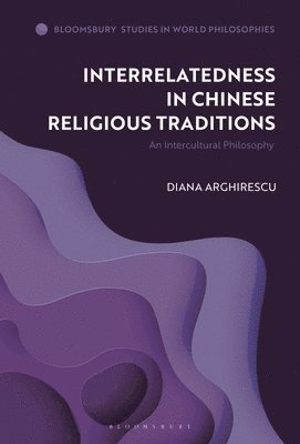bokomslag Interrelatedness in Chinese Religious Traditions