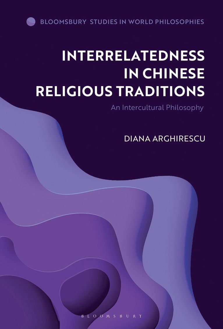 Interrelatedness in Chinese Religious Traditions 1