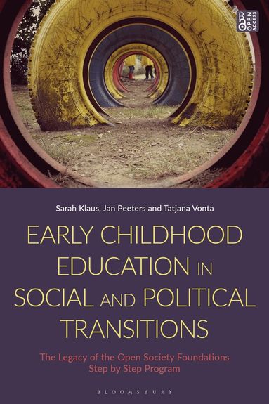 Sarah Klaus, Jan Peeters, Tatjana Vonta - Early Childhood Education in Social and Political Transitions, Inbunden