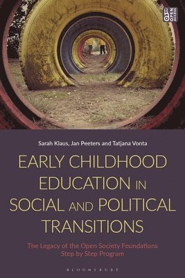 Early Childhood Education in Social and Political Transitions 1