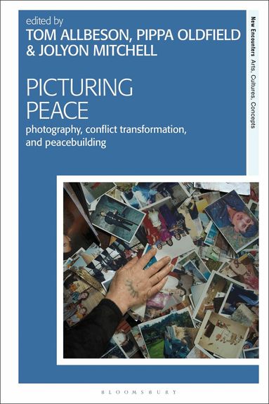 Tom Allbeson, Pippa Oldfield, Jolyon Mitchell - Picturing Peace, Häftad