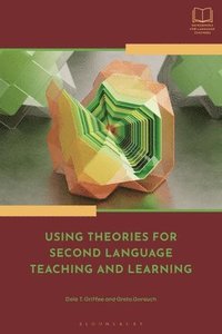 bokomslag Using Theories for Second Language Teaching and Learning