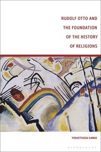 bokomslag Rudolf Otto and the Foundation of the History of Religions
