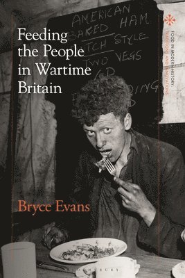 bokomslag Feeding the People in Wartime Britain