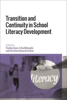Transition and Continuity in School Literacy Development 1