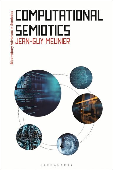 Jean-Guy Meunier, Gregory Paschalidis - Computational Semiotics, Häftad