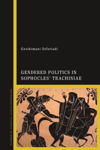 bokomslag Gendered Politics in Sophocles' Trachiniae