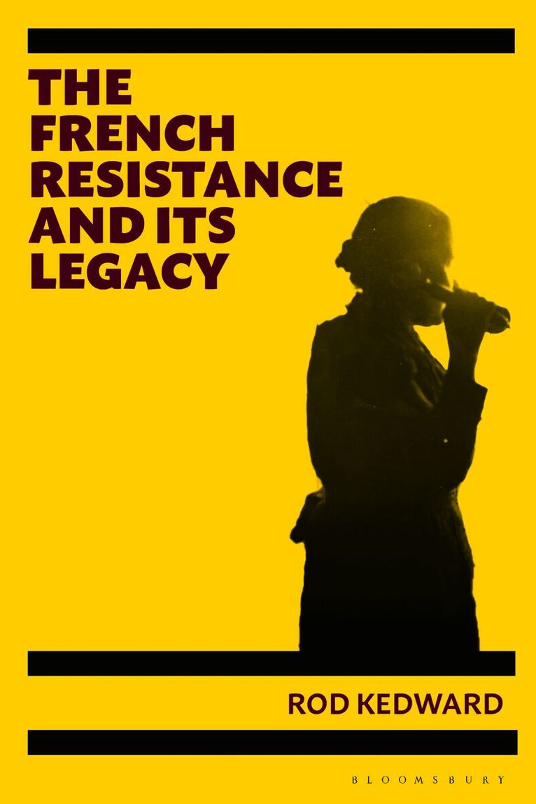 French Resistance and its Legacy