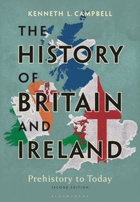 bokomslag The History of Britain and Ireland