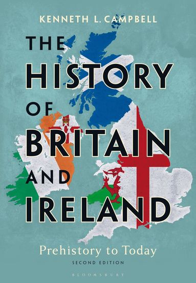 Kenneth L. Campbell - History of Britain and Ireland, Inbunden
