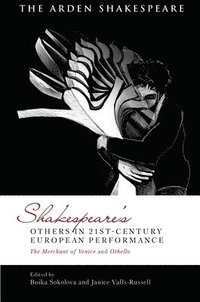 bokomslag Shakespeares Others in 21st-century European Performance