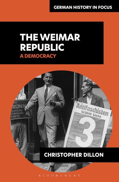 Christopher Dillon - Weimar Republic, Inbunden