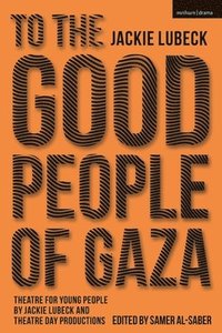 bokomslag To The Good People of Gaza