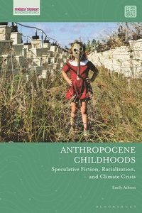 bokomslag Anthropocene Childhoods