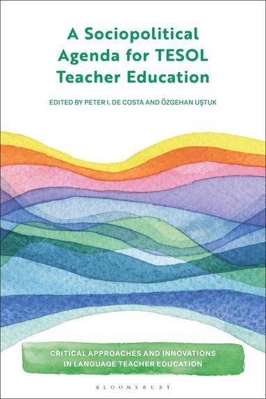 bokomslag Sociopolitical Agenda for TESOL Teacher Education