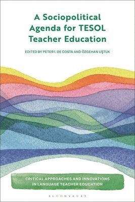 bokomslag Sociopolitical Agenda for TESOL Teacher Education