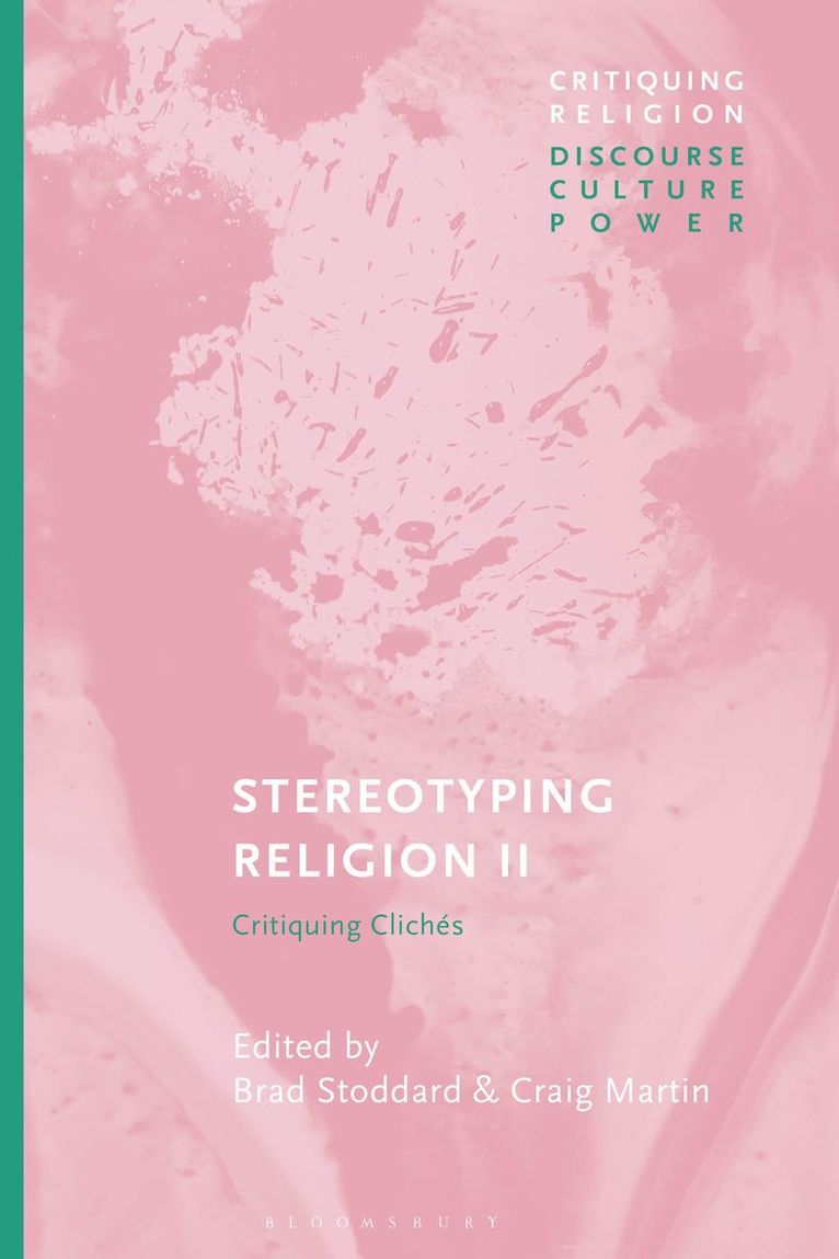 Brad Stoddard, Craig Martin, USA) Stoddard, Brad (McDaniel College, USA) Martin , Craig (St Thomas Aquinas College - Stereotyping Religion II, Häftad