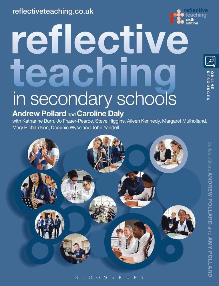Andrew Pollard, Caroline Daly, Katharine Burn, Steve Higgins, Aileen Kennedy, Margaret Mulholland, Jo Fraser-Pearce, Mary Richardson, Dominic Wyse, John Yandell, UK) Pollard, Professor Andrew (IOE, UCL's Faculty of Education and Society, University College London, UK) Daly, Dr Caroline (IOE, UCL’s Faculty of Education and Society, University College London, UK) Burn, Katharine (University of Oxford, UK) Higgins, Professor Steve (Durham University, UK) Kennedy, Aileen (University of Strathclyde, UK) Mulholland, Margaret (Association of School and College Leaders, UK) Fraser-Pearce, Dr Jo (IOE, UCL’s Faculty of Education and Society, University College London, UK) Richardson, Mary (IOE, UCL’s Faculty of Education and Society, University College London, UK) Wyse, Dominic (IOE, UCL’s Faculty of Education and Society, University College London, UK) Yandell, John (IOE, UCL’s Faculty of Education and Society, University College London - Reflective Teaching in Secondary Schools, Häftad