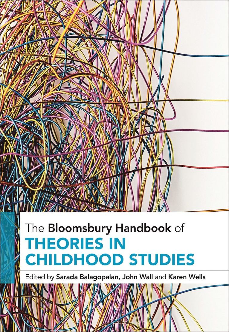 The Bloomsbury Handbook of Theories in Childhood Studies 1