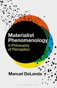 bokomslag Materialist Phenomenology