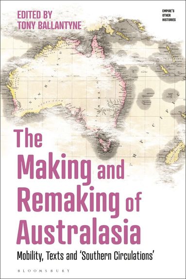 Tony Ballantyne - Making and Remaking of Australasia, Häftad