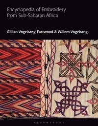 bokomslag Encyclopedia of Embroidery from Sub-Saharan Africa