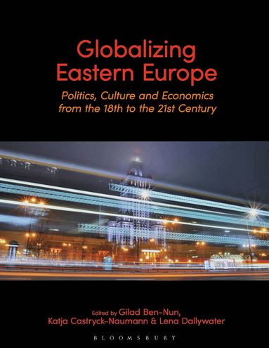 bokomslag Globalizing Eastern Europe