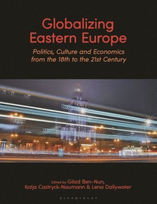 bokomslag Globalizing Eastern Europe