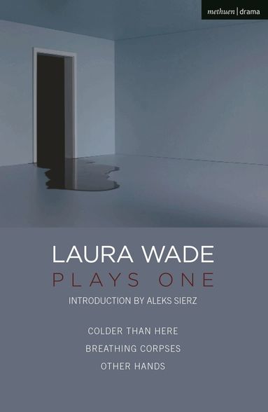 Laura Wade - Laura Wade: Plays One, Häftad