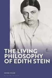 bokomslag The Living Philosophy of Edith Stein