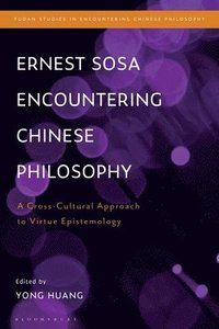 bokomslag Ernest Sosa Encountering Chinese Philosophy