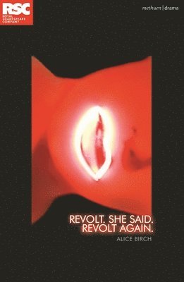 Revolt. She Said. Revolt Again. 1