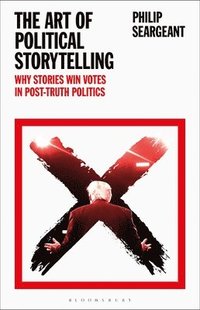 bokomslag The Art of Political Storytelling