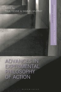 bokomslag Advances in Experimental Philosophy of Action