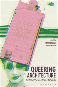 bokomslag Queering Architecture