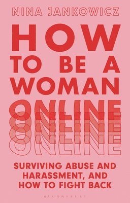 How to Be a Woman Online 1