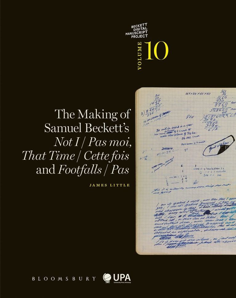 Making of Samuel Beckett's Not I / Pas moi, That Time / Cette fois and Footfalls / Pas 1