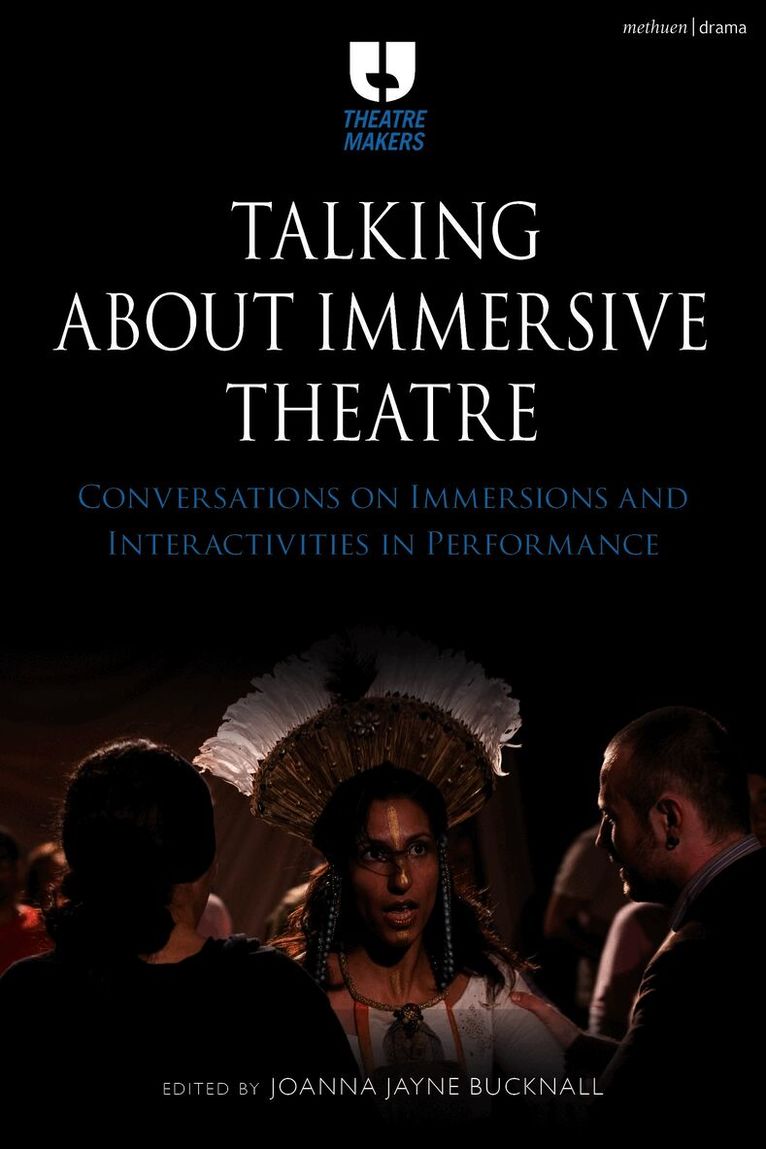 Talking about Immersive Theatre