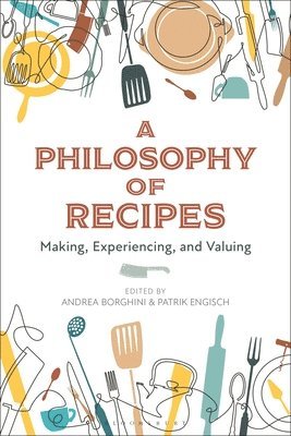 bokomslag Philosophy of Recipes