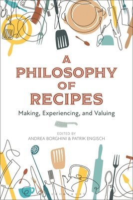 A Philosophy of Recipes 1